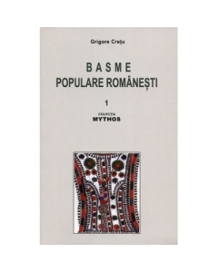 Basme populare romanesti, volumele 1-2 - Grigore Cretu