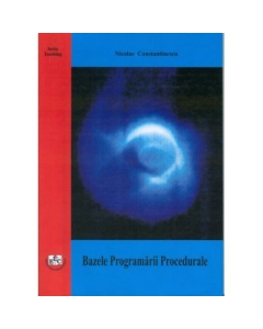 Bazele programarii procedurale - Nicolae Constantinescu