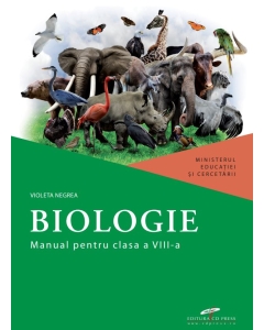 Biologie. Manual pentru clasa a VIII-a - Violeta Negrea, editura CD Press