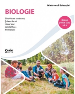 Biologie, manual pentru clasa a 5-a - Silvia Olteanu, Stefania Giersch, Iuliana Tanur, Camelia Manea, Teodora Lazar