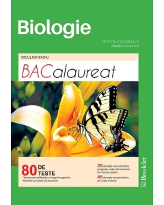 Biologie. Bacalaureat 80 de teste pentru clasele a IX-a si a X-a - Niculina Badiu Biologie Clasele 9-12 Booklet grupdzc