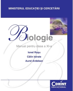 Biologie. Manual pentru clasa a XI-a - Ionel Rosu, Calin Istrate, Aurel Ardelean