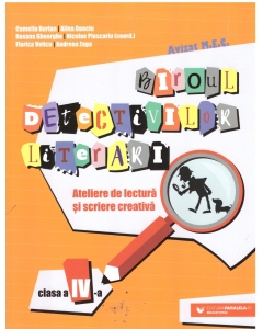 Biroul detectivilor literari - Clasa 4 - Camelia Burlan, Alina Danciu