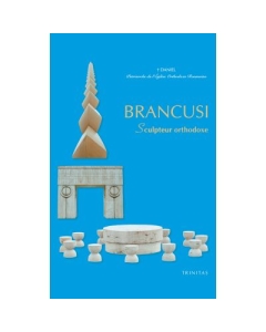 BRANCUSI, Sculpteur orthodoxe - Daniel, patriarche