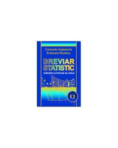 Breviar statistic. Indicatori si formule de calcul - Constantin Anghelache, Emanuela Niculescu
