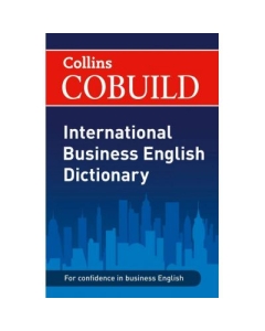 Business Dictionaries - COBUILD International Business English Dictionary