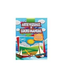 Arte vizuale si lucru manual - caiet de activitati 1 (clasa pregatitoare)
