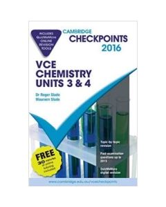 Cambridge Checkpoints VCE Chemistry Units 3 and 4 2015 and Quiz Me More - Roger Slade, Maureen Slade