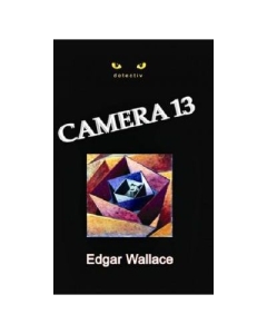 Camera 13 - Edgar Wallace