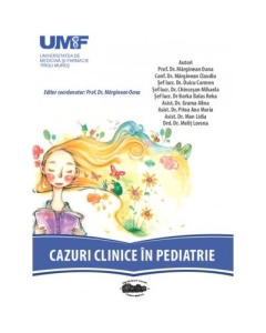 Cazuri clinice in pediatrie - Oana Marginean