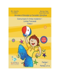 CD AUDIO pentru manualul Comunicare in limba Franceza, Clasa I, Partea I + a II-a Limba Franceza Clasa 1 Sitka grupdzc