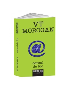Cercul de foc - VT Morogan