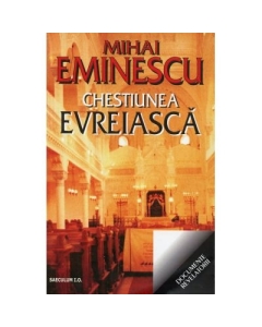 Chestiunea evreiasca - Mihai Eminescu