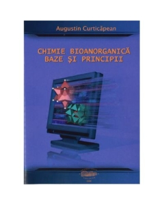 Chimie bioanorganica. Baze si principii (alb-negru) - Augustin Curticapean