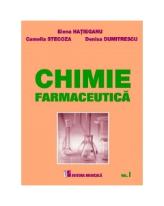 Chimie farmaceutica. Volumul I (Elena Hatieganu )