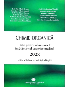 Chimie organica - Carol Davila. Teste pentru admiterea in invatamantul superior medical 2023