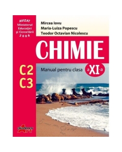 Chimie C3, C2. Manual pentru clasa a XI-a - Mircea Iovu - editura Akademos Art