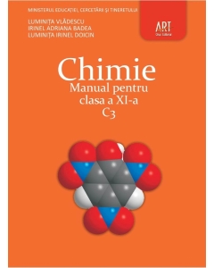 Chimie C3 Manual pentru clasa a XI-a - Luminita Vladescu | 9789731246703