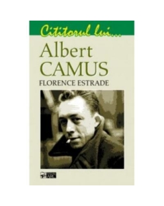 Cititorul lui... Albert Camus - Florence Estrade