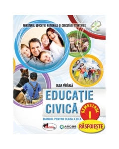 Educatie civica. Manual pentru clasa a III-a, partea I si partea a II-a. Olga Piriiala