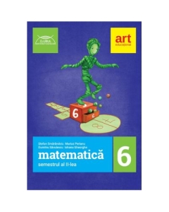 Clubul Matematicienilor - Matematica pentru clasa a 6 - Semestrul II - Marius Perianu