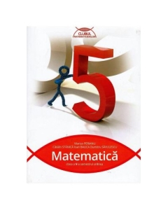 Clubul Matematicienilor. Matematica pentru clasa a V-a. Semestrul al II-lea - Marius Perianu