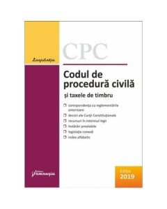 Codul de procedura civila si taxele de timbru. Actualizat la 10 octombrie 2019