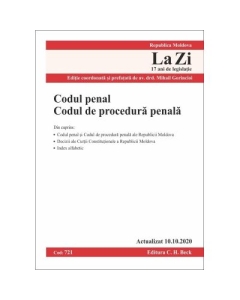 Codul penal. Codul de procedura penala – Republica Moldova. Cod 721. Actualizat la 10. 10. 2020 - Mihail Gorincioi