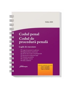 Codul penal. Codul de procedura penala. Legile de executare. Actualizat 5 noiembrie 2020 - Spiralat