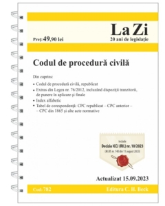 Codul de procedura civila. Cod 782. Actualizat la 15. 09. 2023