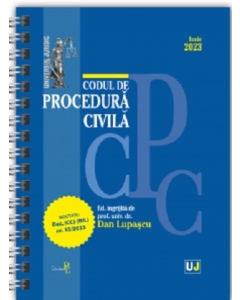Codul de procedura civila IUNIE 2023. EDITIE SPIRALATA tiparita pe hartie alba - Dan Lupascu