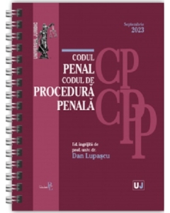 Codul penal si Codul de procedura penala Septembrie 2023. EDITIE SPIRALATA tiparita pe hartie alba - Dan Lupascu