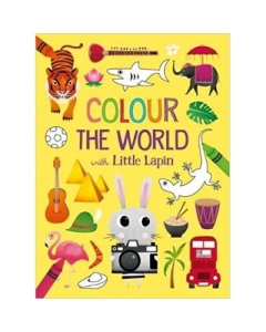 Colour the World with Little Lapin. Volum publicat de editura Astro