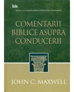 Comentarii biblice asupra conducerii - John C. Maxwell