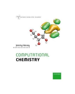 Computational Chemistry - Jeremy Harvey