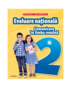 Comunicare in limba romana. Teste pentru evaluarea nationala. Clasa a 2-a - Gabriela Barbulescu, Daniela Besliu