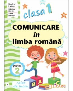 Comunicare in limba romana pentru clasa 1, partea 2, varianta (I) - Nicoleta-Ionica Visan