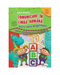 Comunicare in limba romana pentru clasa pregatitoare - Celina Iordache