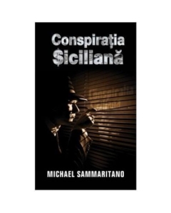 Conspiratia siciliana (editie de buzunar) - Michael Sammaritano