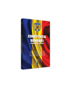 Constitutia Romaniei si legislatie conexa 2021. Editie tiparita pe hartie alba
