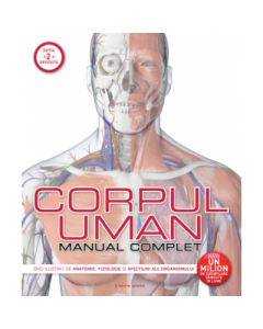 Corpul uman. Manual complet - Steve Parker