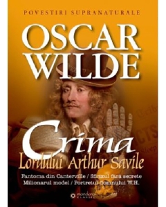 Crima lordului Arthur Saville - Oscar Wilde