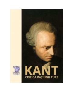 Critica ratiunii pure - Immanuel Kant