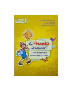 Cu Pinocchio in vacanta - Activitati distractive pentru clasa pregatitoare