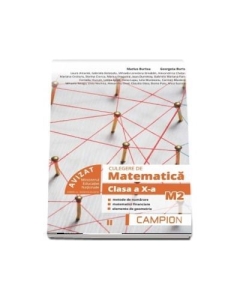 Culegere de matematica pentru clasa a X-a, profil M2. Metode de numarare, matematici financiare, elemente de geometrie (Semestrul II) - Marius Burtea