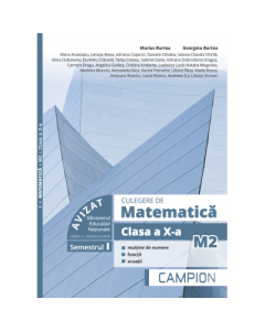 Culegere de matematica M2. Clasa a X-a, multimi de numere, functii, ecuatii (semestrul I) - Marius Burtea, editura Campion