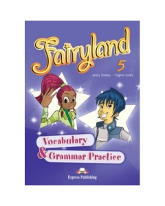 Curs limba engleza Fairyland 5 Caiet de gramatica si vocabular - Jenny Dooley, Virginia Evans