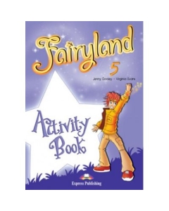 Curs limba engleza Fairyland 5 Caietul elevului - Jenny Dooley, Virginia Evans