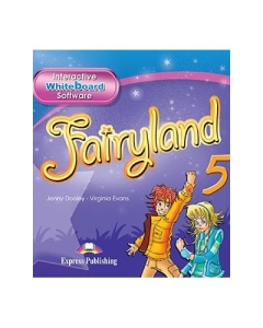 Curs limba engleza Fairyland 5 Software pentru tabla magnetica interactiva - Jenny Dooley, Virginia Evans