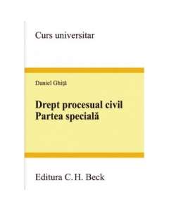 Drept procesual civil. Partea speciala ( Daniel Ghita )